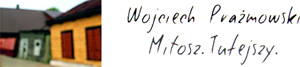 WOJCIECH PRAZMOWSKI - MILOSZ TUTEJSZY