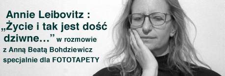 Rozmowa z Annie Leibovitz